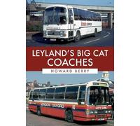 Howard Berry Leyland's Big Cat Coaches (Tascabile)