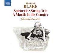 Howard Blake Howard Blake: Spieltrieb/String Trio/A Month in the Country (CD)