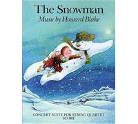 Howard Blake The Snowman - Concert Suite For String Quartet (Tascabile)