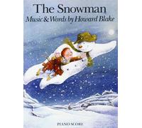 Howard Blake The Snowman (Piano Score) (Sheet Music)