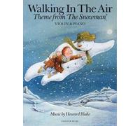 Howard Blake Walking In The Air (The Snowman) - Violin/Piano (Tascabile)
