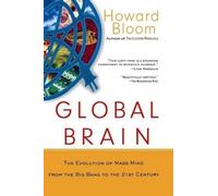 Howard Bloom Global Brain (Copertina rigida)