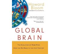 Howard Bloom Global Brain (Tascabile)