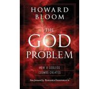 Howard Bloom The God Problem (Tascabile)
