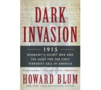 Howard Blum Dark Invasion (Tascabile)