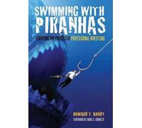 Howard Brody Swimming with Piranhas (Tascabile)