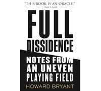 Howard Bryant Full Dissidence (Copertina rigida)