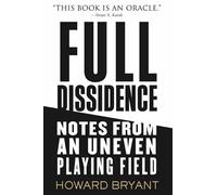 Howard Bryant Full Dissidence (Tascabile)