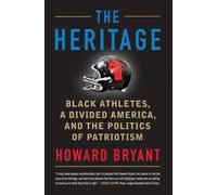 Howard Bryant The Heritage (Tascabile)