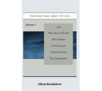 Howard Burton Conversations About Physics Volume 1 (Copertina rigida)