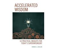 Howard C. Carlson Accelerated Wisdom (Tascabile)