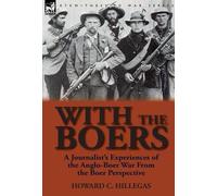 Howard C Hillegas With the Boers (Copertina rigida)