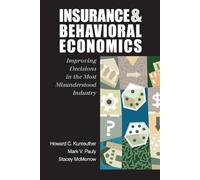 Howard C. Kunreuther Mark V. Pauly Stacey Insurance and Behavioral (Tascabile)