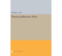 Howard C. Rice Thomas Jefferson's Paris (Copertina rigida)