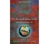 Howard C Stutz "Let the Earth Bring Forth" (Tascabile)