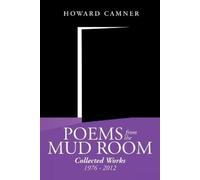 Howard Camner Poems from the Mud Room (Tascabile)
