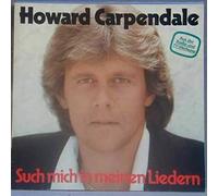 Howard Carpendale - Such Mich In Meinen Liedern - EMI - 32 928 4