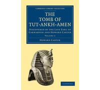 Howard Carter The Tomb of Tut-Ankh-Amen (Tascabile)
