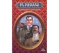 Howard Chaykin SUNSHINE PATRIOTS PATRIOTAS DEL AMANECER ED ESTANDAR