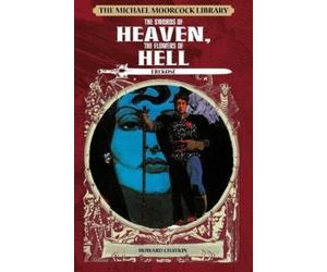 Howard Chaykin The Michael Moorcock Library: Erekose, the Ete (Copertina rigida)