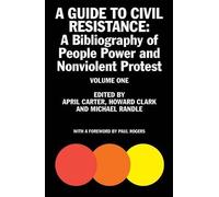 Howard Clark A Guide to Civil Resistance (Tascabile)