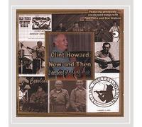 Howard, Clint - Now & Then 3 Decades Of Old-Time Music