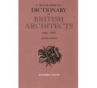 Howard Colvin A Biographical Dictionary of British Architects (Copertina rigida)