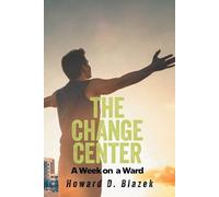 Howard D Blazek The Change Center (Tascabile)