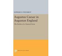 Howard D. Weinbrot Augustus Caesar in Augustan England (Copertina rigida)