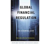 Howard Davies David Green Global Financial Regulation (Copertina rigida)