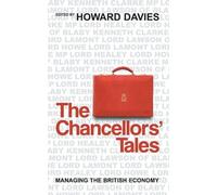 Howard Davies The Chancellors' Tales (Copertina rigida)