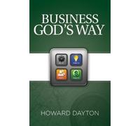 Howard Dayton Business God's Way (Tascabile)