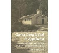 Howard Dorgan Giving Glory to God Appalachia (Tascabile)