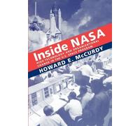Howard E. McCurdy Inside NASA (Tascabile) New Series in NASA History