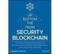 Howard E. Poston Blockchain Security from the Bottom Up (Tascabile)