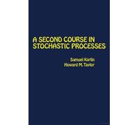 Howard E. Taylor Samuel A Second Course in Stochastic Pro (Mixed Media Product)