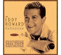 Howard, Eddy - Eddy Howard Collection 1939-55