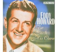 Howard,Eddy & His Orchestra - To Each His Own