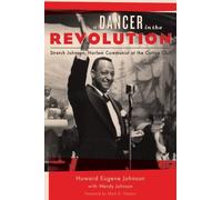 Howard Eugene Johnson A Dancer in the Revolution (Copertina rigida)