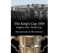 Howard Evans The King's Cup 1919 (Tascabile)