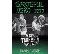 Howard F Weiner Grateful Dead 1977 (Tascabile)