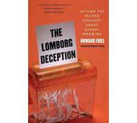Howard Friel The Lomborg Deception (Tascabile)