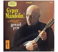 Howard Frye - Gypsy Mandolin