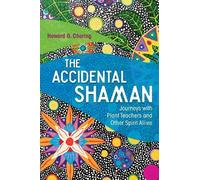 Howard G. Charing The Accidental Shaman (Tascabile)