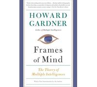 Howard Gardner Frames of Mind (Tascabile)