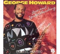 Howard, George - Love & Understanding