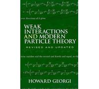 Howard Georgi Laszlo Matu Weak Interactions and Modern Particle The (Tascabile)