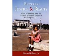 Howard Gillette, Jr. Between Justice and Beauty (Tascabile)