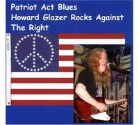 Howard Glazer They Call It the Patriot Act, But How Can a Patriot Act That (CD)
