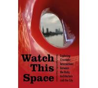 Howard Griffin Watch This Space (Copertina rigida) Mediated Cities